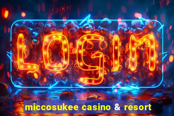 miccosukee casino & resort