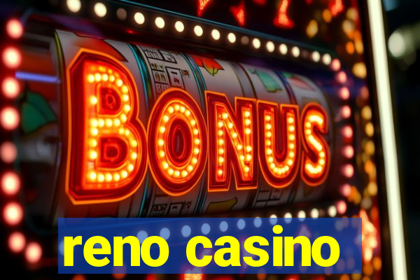 reno casino