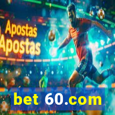 bet 60.com