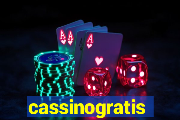 cassinogratis