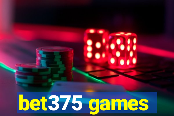 bet375 games