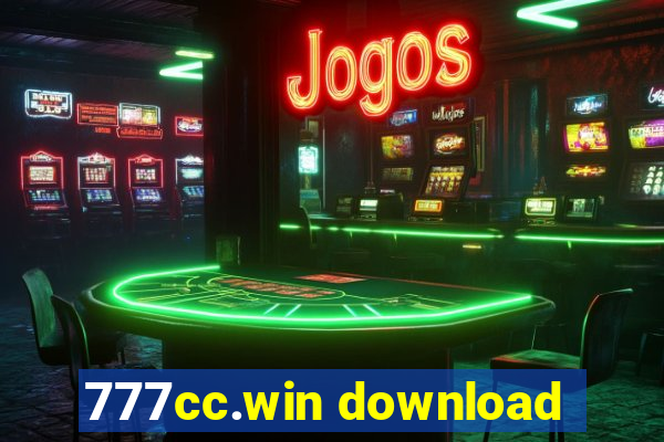 777cc.win download