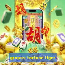 grupos fortune tiger