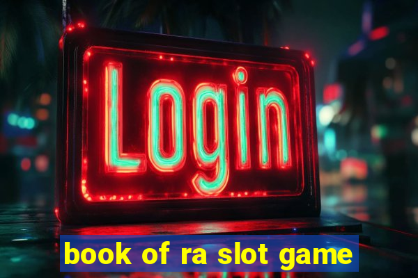 book of ra slot game