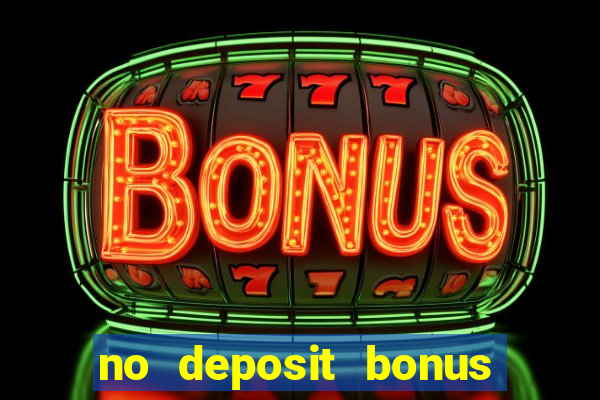 no deposit bonus real money casinos