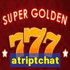 atriptchat