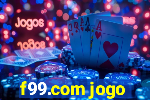 f99.com jogo