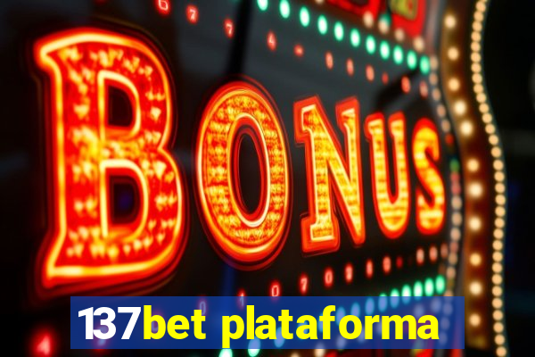 137bet plataforma