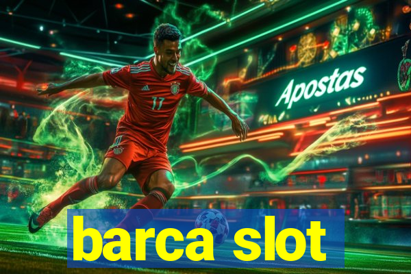 barca slot