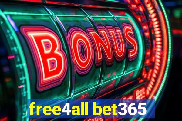 free4all bet365