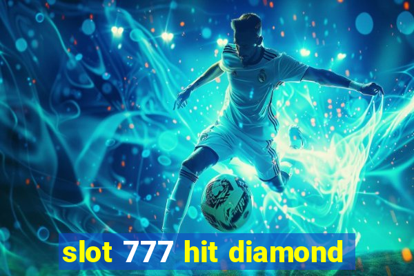 slot 777 hit diamond