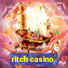 ritch casino