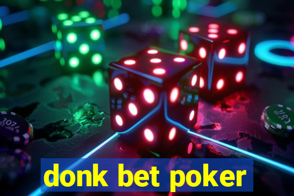 donk bet poker