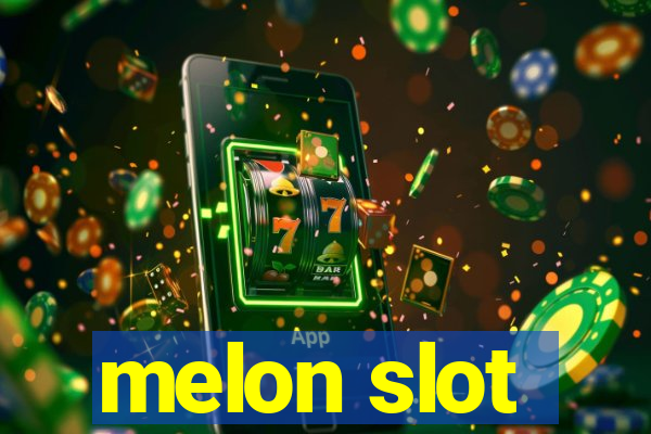 melon slot