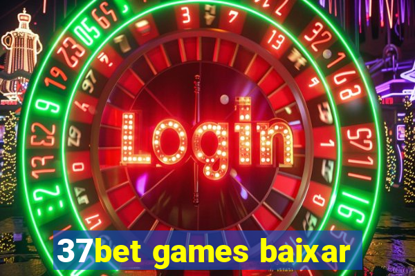 37bet games baixar