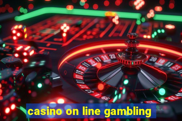 casino on line gambling