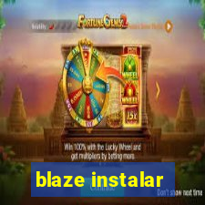 blaze instalar