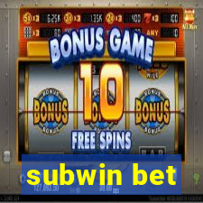 subwin bet