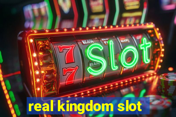 real kingdom slot