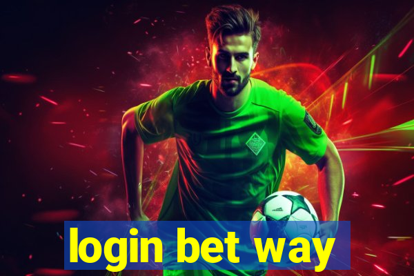 login bet way