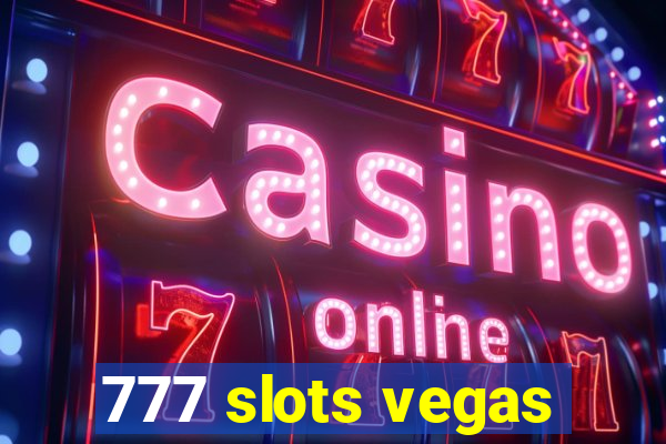 777 slots vegas