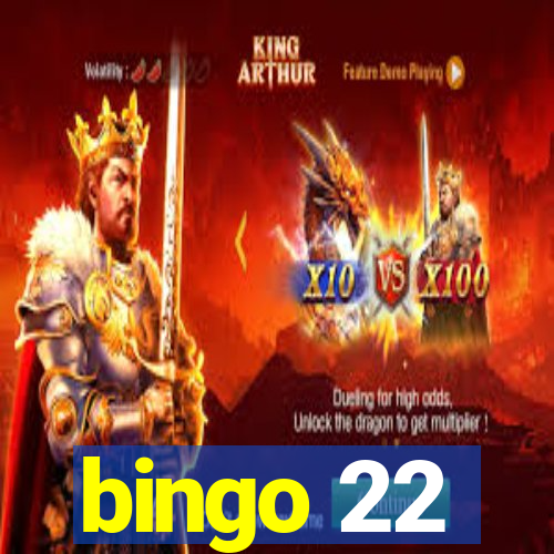 bingo 22