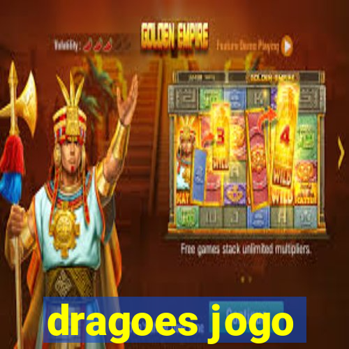 dragoes jogo