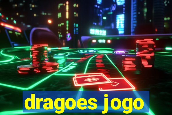 dragoes jogo