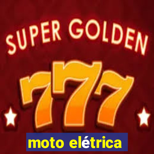 moto elétrica