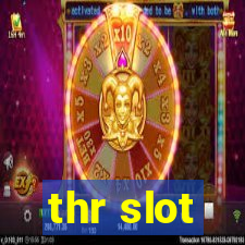 thr slot