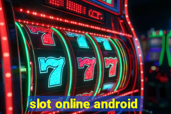 slot online android