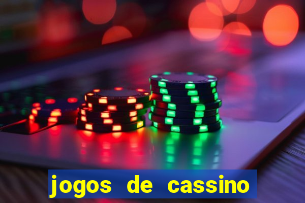 jogos de cassino facil de ganhar dinheiro