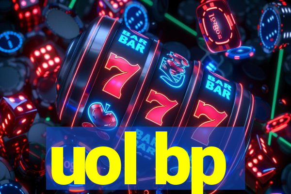 uol bp