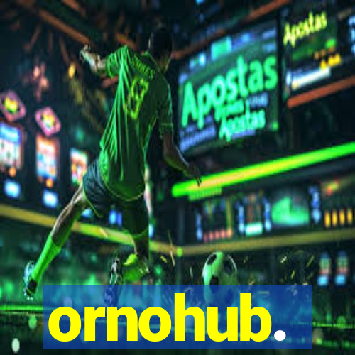 ornohub.