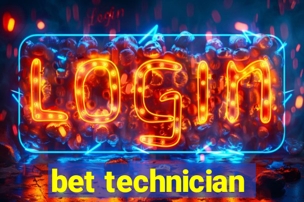 bet technician