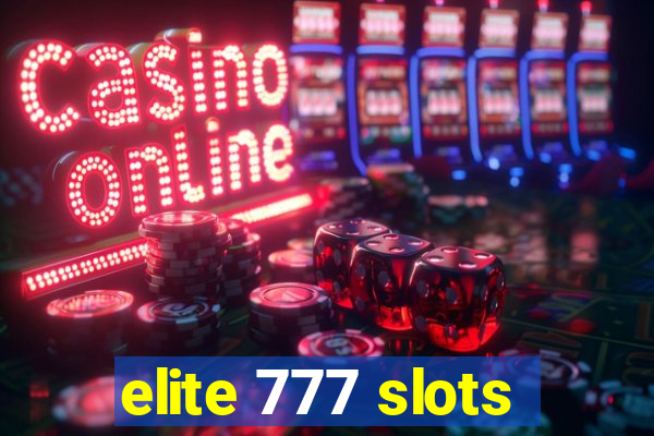 elite 777 slots