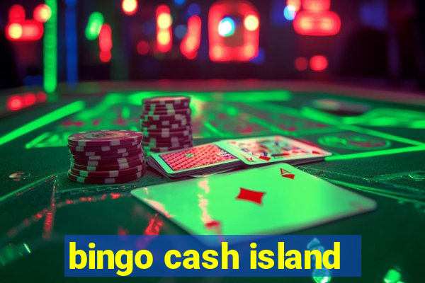 bingo cash island