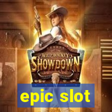 epic slot