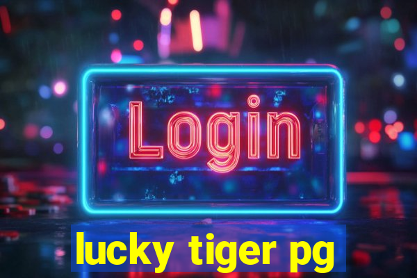 lucky tiger pg