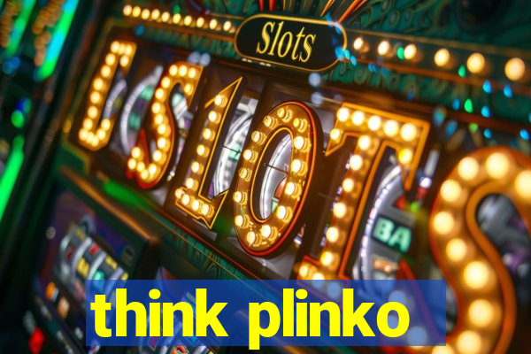 think plinko