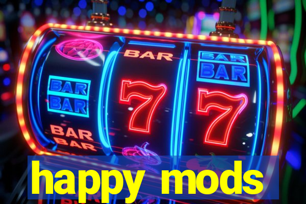 happy mods