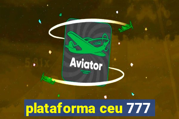 plataforma ceu 777