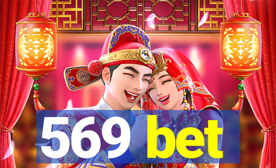 569 bet