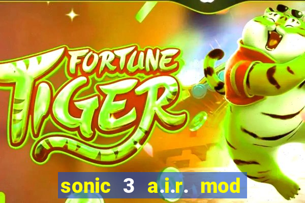 sonic 3 a.i.r. mod extra slot