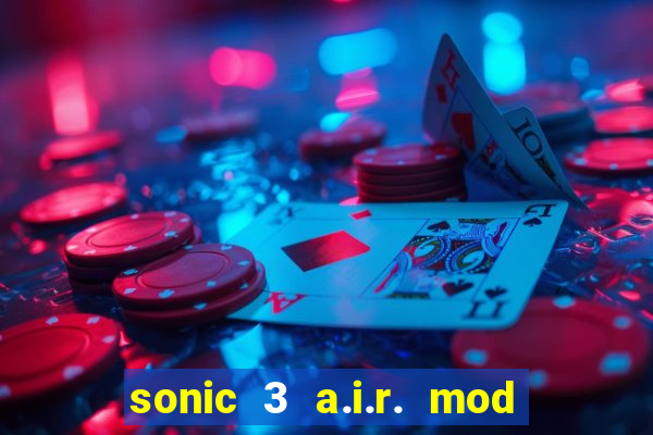 sonic 3 a.i.r. mod extra slot