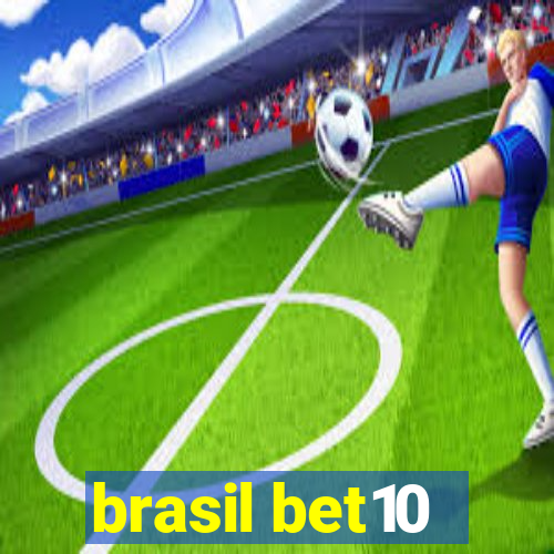 brasil bet10