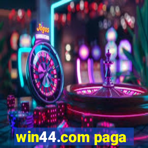 win44.com paga