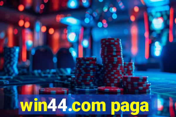 win44.com paga