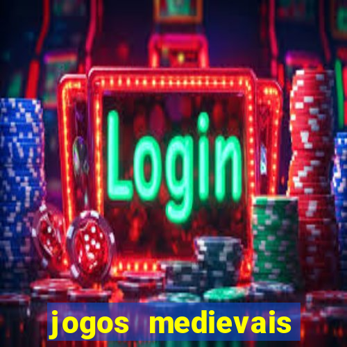 jogos medievais para android