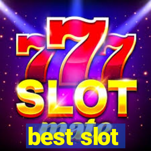 best slot